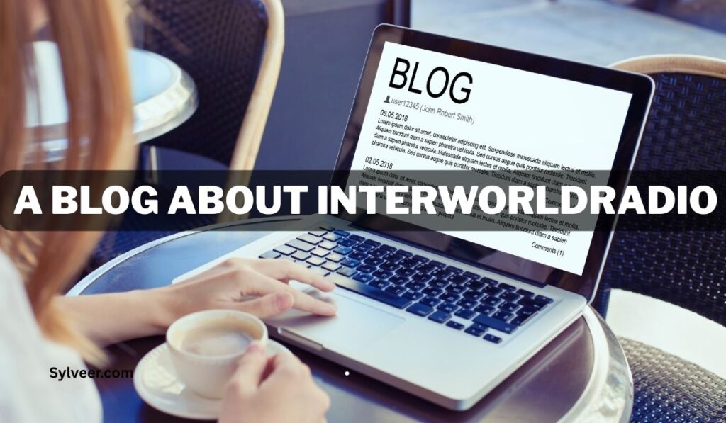 "Header for the InterworldRadio blog on Sylveer.com, featuring the title 'A BLOG ABOUT INTERWORLDRADIO'"